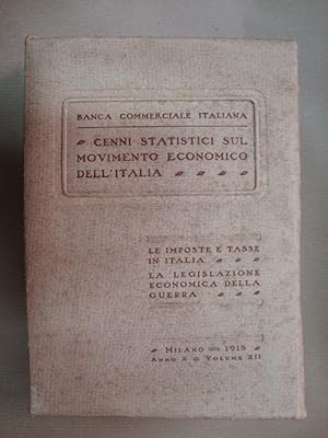 Cenni statistici sul movimento economico dell'Italia (Le imposte e tasse, la legislazione economi...