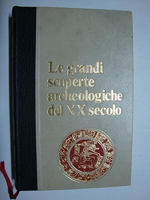 Le grandi scoperte archeologiche del XX secolo