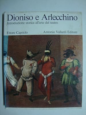 Dionisio e Arlecchino (Introduzione storica all'arte del teatro)