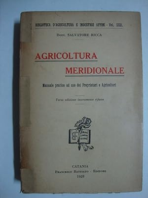 Agricoltura meridionale (Manuale pratico ad uso dei proprietari e agricoltori)
