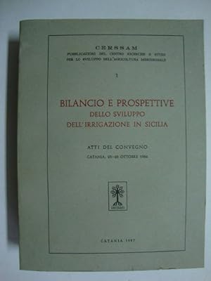 Bilancio e prospettive dello sviluppo dell'irrigazione in Sicilia (Atti del Convegno - Catania 23...