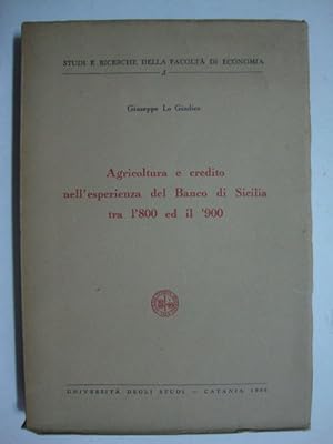 Agricoltura e credito nell'esperienza del Banco di Sicilia tra l'800 ed il '900