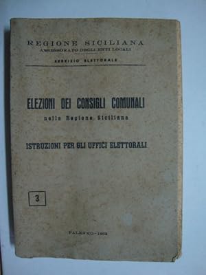 Elezioni dei consigli comunali nella Regione Siciliana (Istruzioni per gli uffici elettorali)