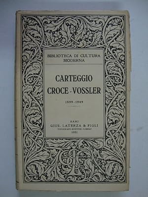 Seller image for Carteggio Croce - Vossler (1899 - 1949) for sale by Studio Bibliografico Restivo Navarra
