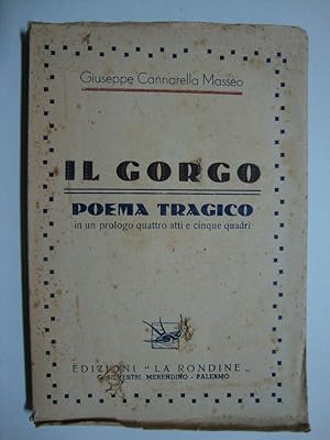 Il gorgo (Poema tragico in un prologo quattro atti e cinque quadri)