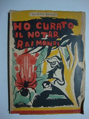 Bild des Verkufers fr Ho curato il notar Raimondi zum Verkauf von Studio Bibliografico Restivo Navarra