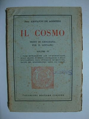 Immagine del venditore per Il Cosmo (Testo di Geografia per il Ginnasio - vol. III) venduto da Studio Bibliografico Restivo Navarra