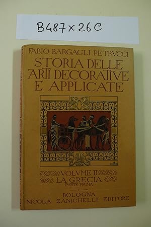 Storia delle Arti decorative e applicate (Volume II - La Grecia, parte prima)