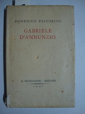 Gabriele D'Annunzio (Il dramma di un'anima e di una poesia)