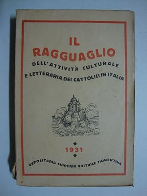 Il ragguaglio dell'attività culturale e letteraria dei cattolici in Italia