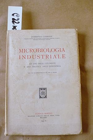 Seller image for Microbiologia industriale (ad uso degli studenti e dei tecnici dell'industria) for sale by Studio Bibliografico Restivo Navarra