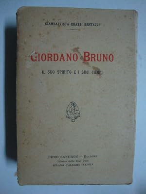 Giordano Bruno (Il suo spirito e i suoi tempi)