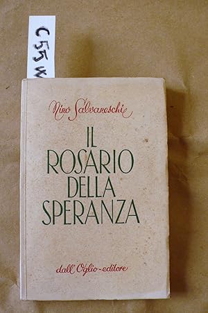 Seller image for Il rosario della speranza for sale by Studio Bibliografico Restivo Navarra