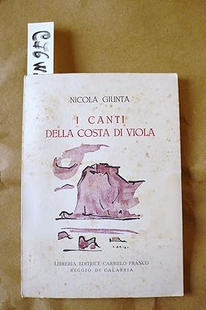 Bild des Verkufers fr I Canti della Costa di Viola zum Verkauf von Studio Bibliografico Restivo Navarra