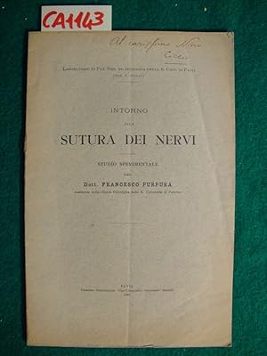 Intorno alla Sutura dei Nervi - Studio sperimentale