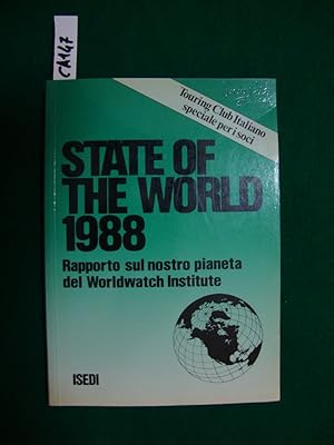 State of the World 1988 - Rapporto sul nostro pianeta del Worldwatch Institute