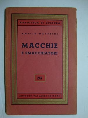 Macchie e smacchiatori - Nozioni teoriche e pratiche sulla smacchiatura dei tessuti