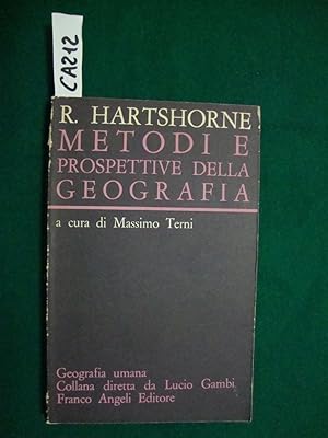 Metodi e prospettive della geografia - (edizione italiana a cura di Massimo Terni)