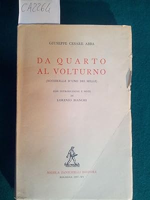 Da Quarto al Volturno (Noterelle d'uno dei Mille) - Con introduzione e note di Lorenzo Bianchi