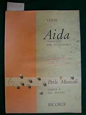 Aida (Fantasia) - per pianoforte - (Perle musicali - Chiesa e Del Maglio)