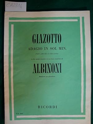 Adagio in Sol. Minore per archi e organo su due spunti tematici e su un basso numerato di Albinon...