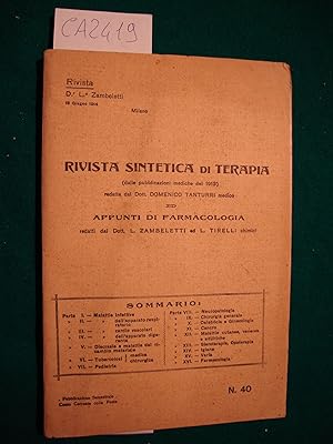 Rivista Sintetica di Terapia (dalle pubblicazioni mediche del 1913) ed Appunti di Farmacologia re...