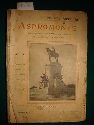 Rivista popolare - Aspromonte (Il più gran delitto della Monarchia Italiana) - XXIX Agosto MDCCCL...