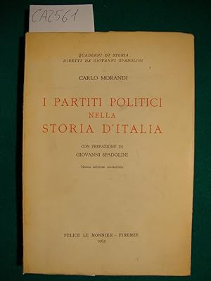 I partiti politici nella storia d'Italia - Con prefazione di Giovanni Spadolini