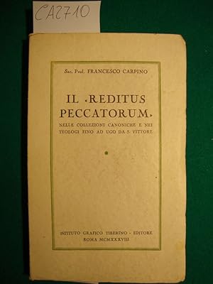 Il "Reditus Peccatorum" nelle collezioni canoniche e nei teologi ad Ugo da S. Vittore