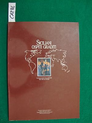 Siciliani ospiti graditi - Le delegazioni parlamentari dell'ARS all'estero (periodico)