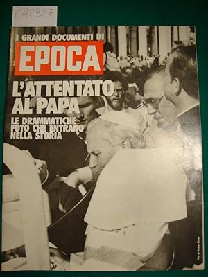 Epoca - Attentato al Papa - n. 1598 del 1981 - Fascicolo settimanale e inserto da 30 pagine - (Pa...