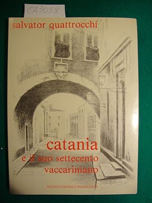 Catania e il suo settecento vaccariniano