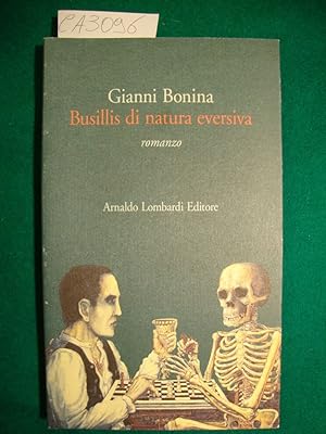 Image du vendeur pour Busillis di natura eversiva - Romanzo mis en vente par Studio Bibliografico Restivo Navarra