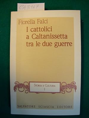 I cattolici a Caltanissetta tra le due guerre
