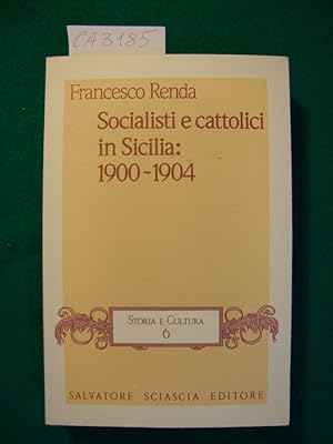 Socialisti e cattolici in Sicilia: 1900 - 1904 - Il giovane Sturzo - Le lotte agrarie - La mafia