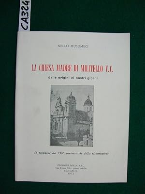 La chiesa Madre di Militello Val di Catania - dalle origini ai nostri giorni