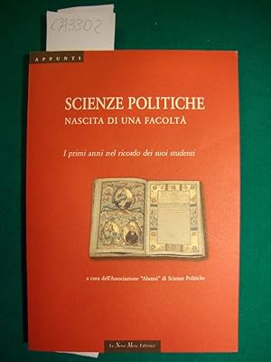 Scienze politiche - Nascita di una facoltà - I primi anni nel ricordo dei suoi studenti