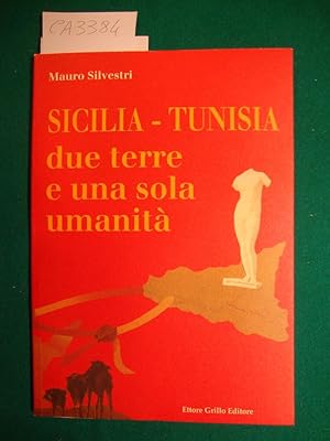 Sicilia - Tunisia - Due terre e una sola umanità