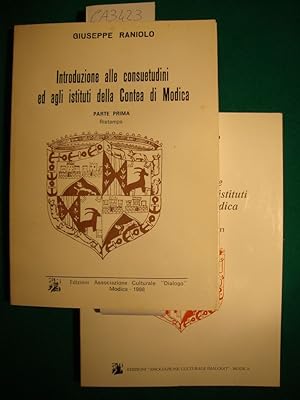 Introduzione alle Consuetudini ed agli istituti della Contea di Modica (2 volumi)
