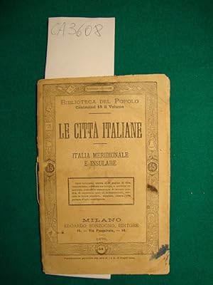 Immagine del venditore per Le Città Italiane - Italia meridionale e insulare venduto da Studio Bibliografico Restivo Navarra