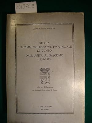 Storia dell'amministrazione provinciale di Cuneo - Dall'Unità al Fascismo (1859-1925)