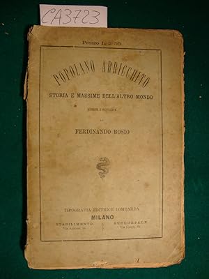 Popolano arricchito - Storia e massime dell'altro mondo riferite e postillate da Ferdinando Bosio