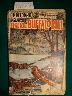Il Ritorno del Figlio di Buffalo Bill - Romanzo d'Avventure