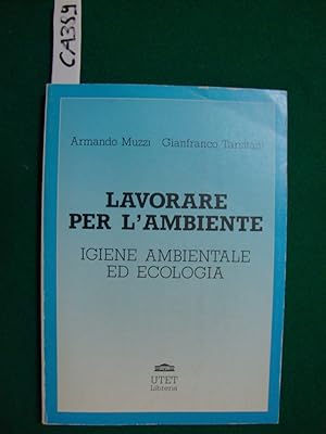 Lavorare per l'ambiente - Igiene ambientale ed ecologia