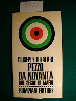 Pezzo da novanta - Due secoli di mafia