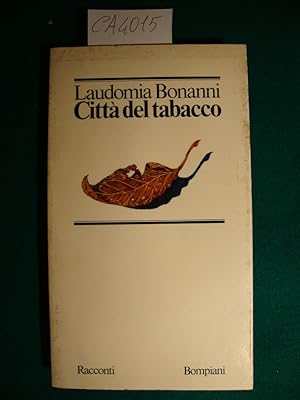 Imagen del vendedor de Citt del tabacco - Racconti a la venta por Studio Bibliografico Restivo Navarra