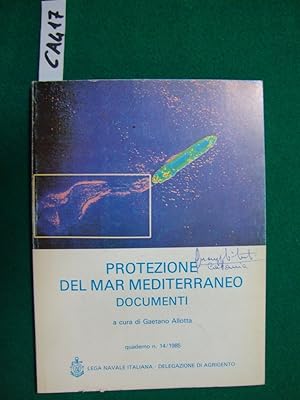 Protezione del Mar Mediterraneo - Documenti - (Lega Navale Italiana - Delegazione di Agrigento)