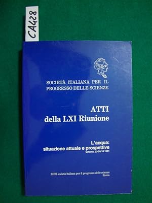 Atti della LXI Riunione - L'acqua: situazione attuale e prospettive