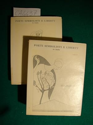 Poeti simbolisti e liberty in Italia (Solo Volumi I e II)