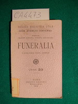 Funeralia e altre poesie inedite, congeneri